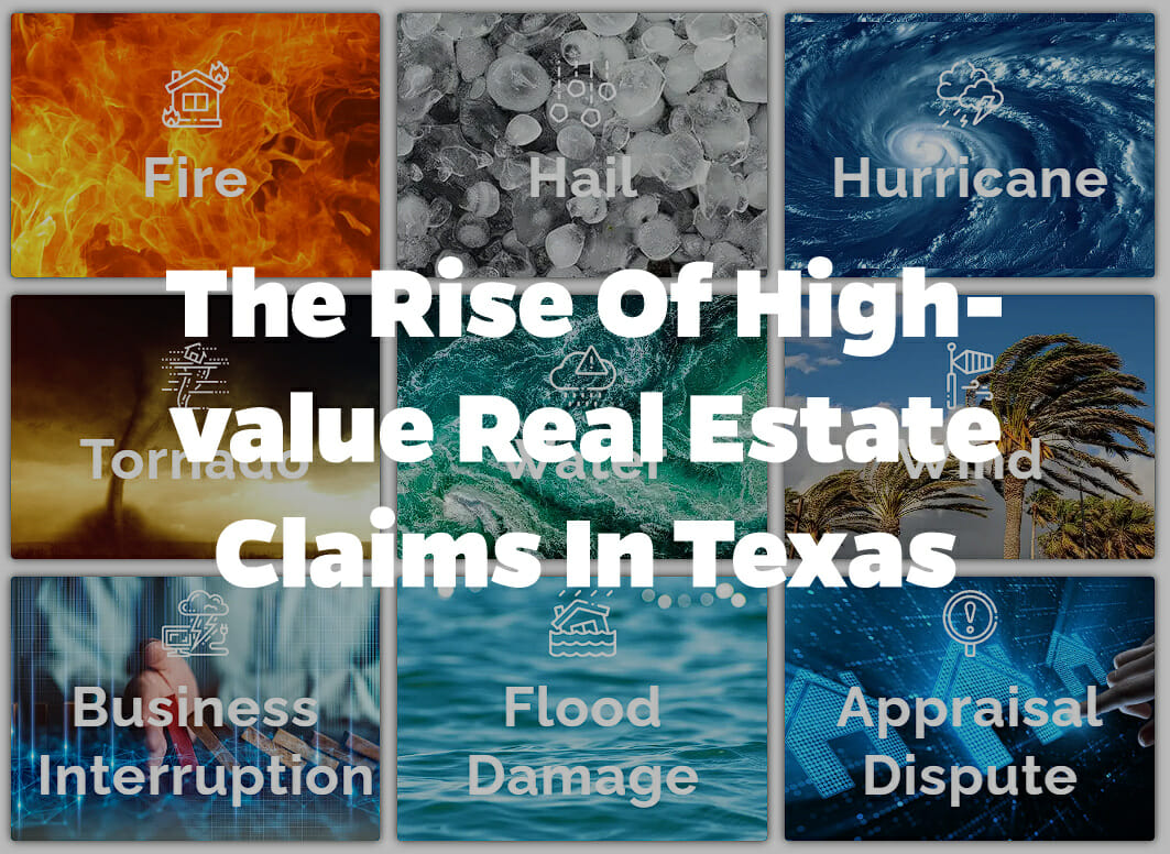 The Rise of High Value Real Estate Claims in Texas